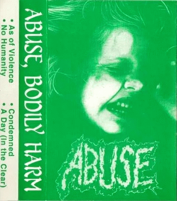 Abuse (USA-1) : Bodily Harm